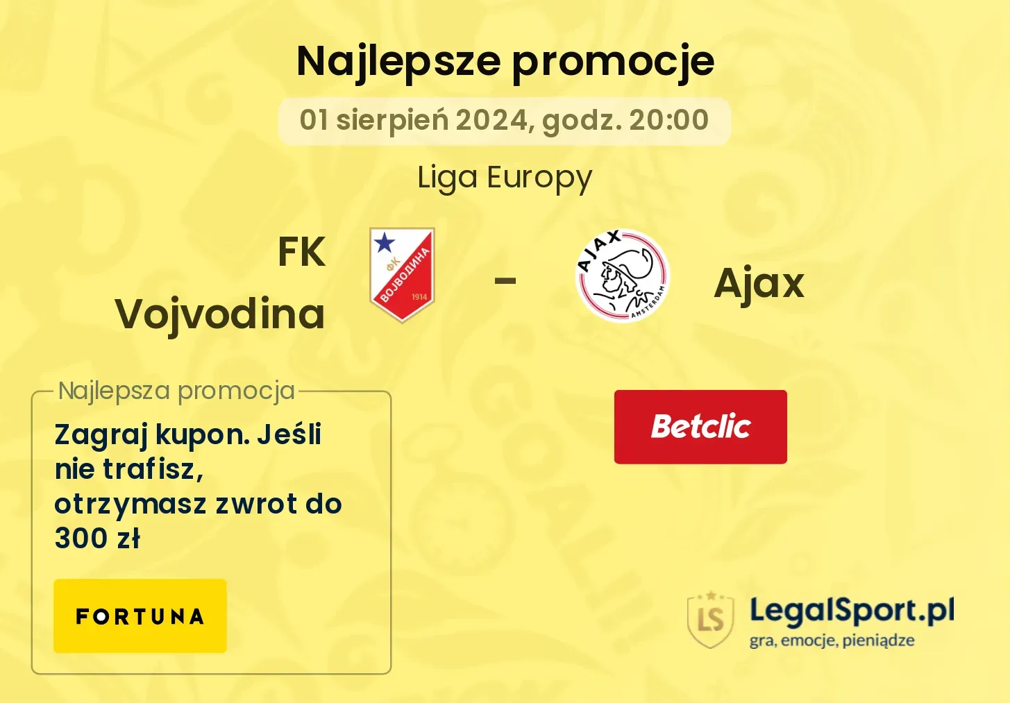 FK Vojvodina - Ajax promocje bukmacherskie (01.08, 20:00)