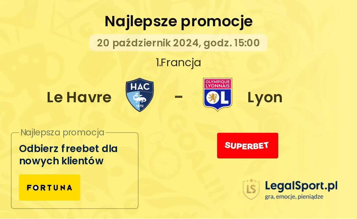 Le Havre - Lyon promocje bonusy na mecz