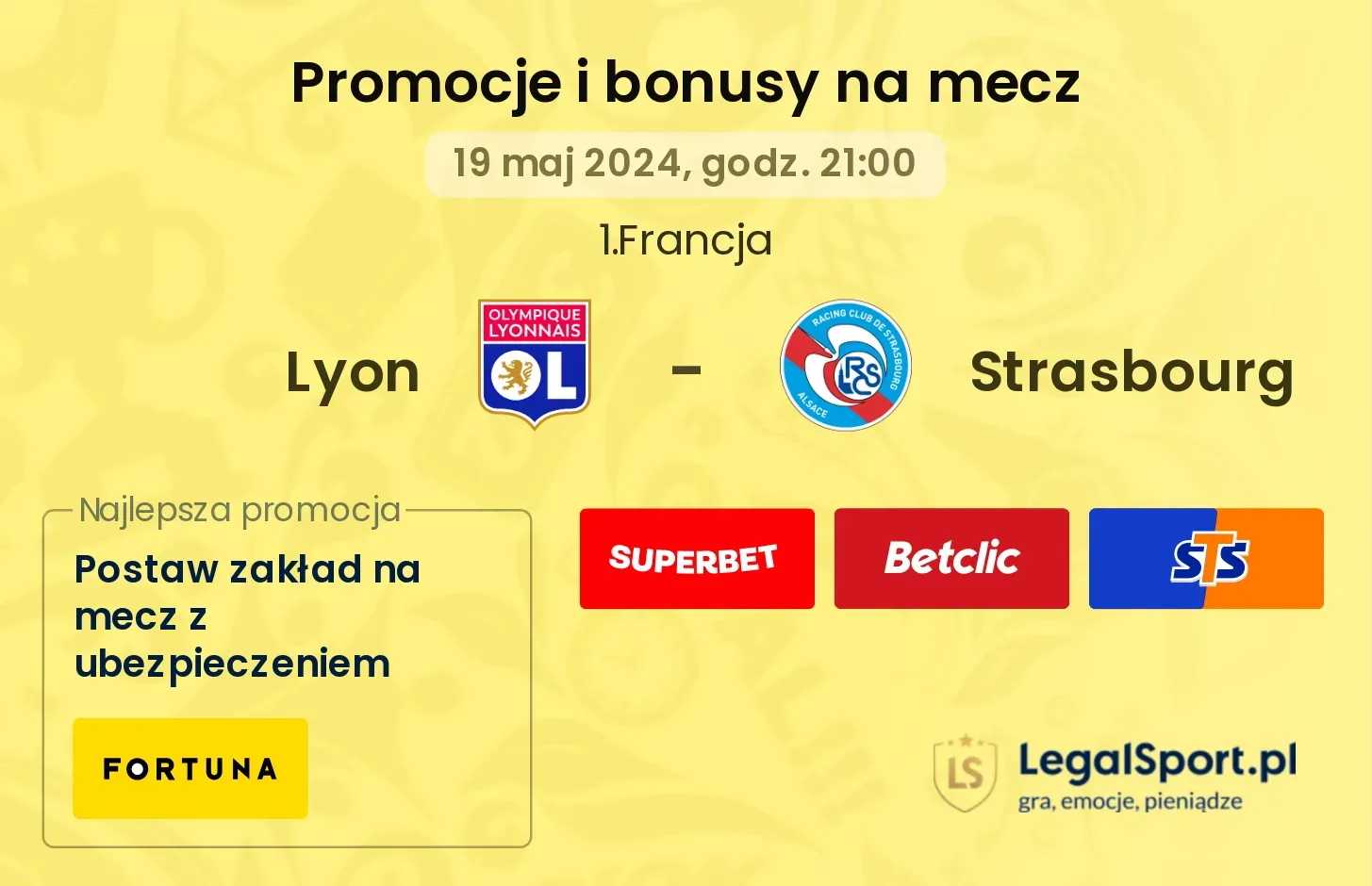 Lyon - Strasbourg promocje bonusy na mecz