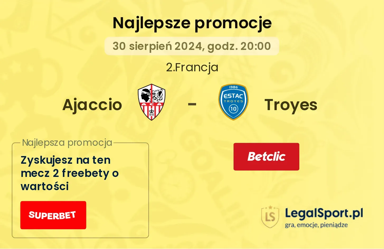 Ajaccio - Troyes promocje bonusy na mecz