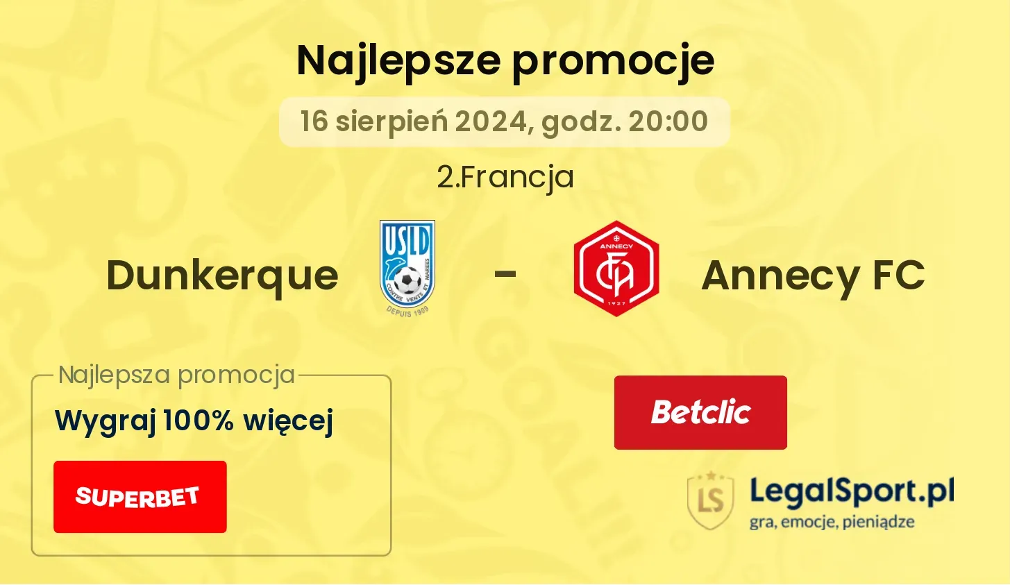 Dunkerque - Annecy FC promocje bonusy na mecz