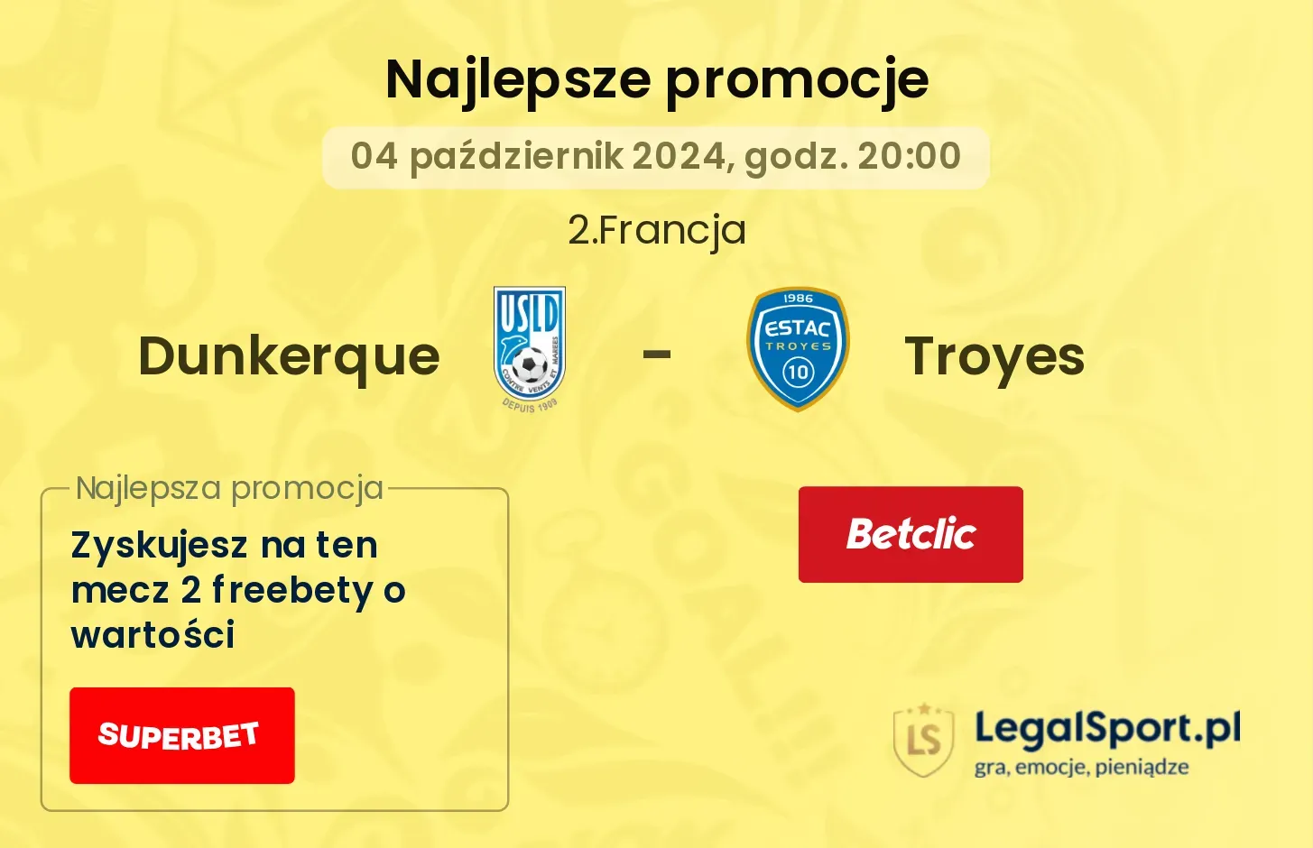 Dunkerque - Troyes promocje bonusy na mecz