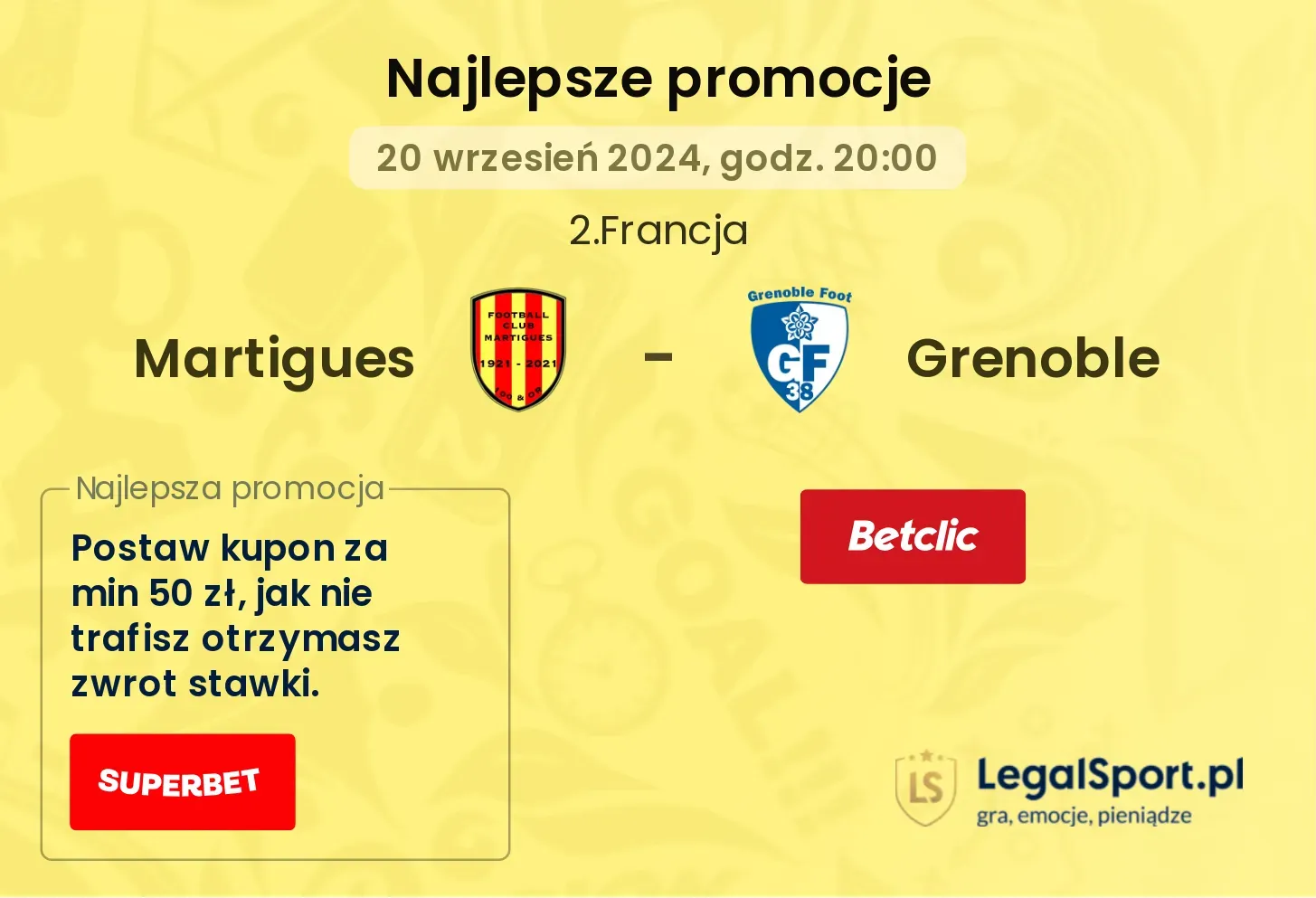 Martigues - Grenoble promocje bonusy na mecz