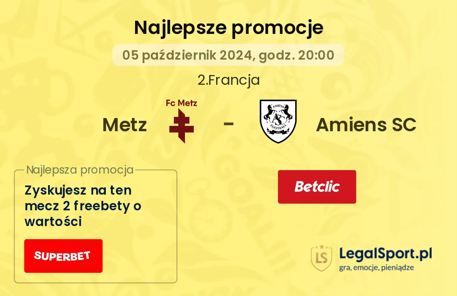 Metz - Amiens SC promocje bonusy na mecz