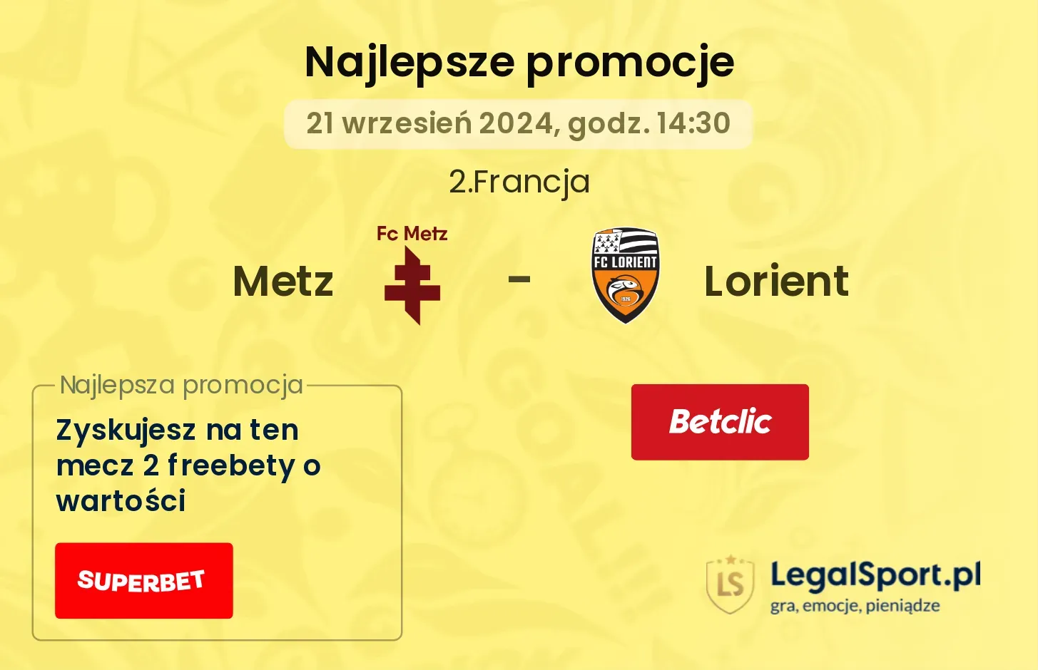 Metz - Lorient promocje bonusy na mecz