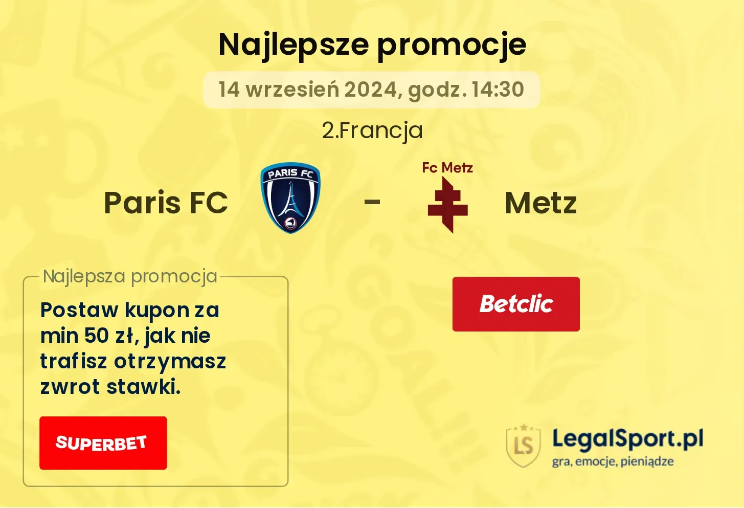 Paris FC - Metz promocje bonusy na mecz