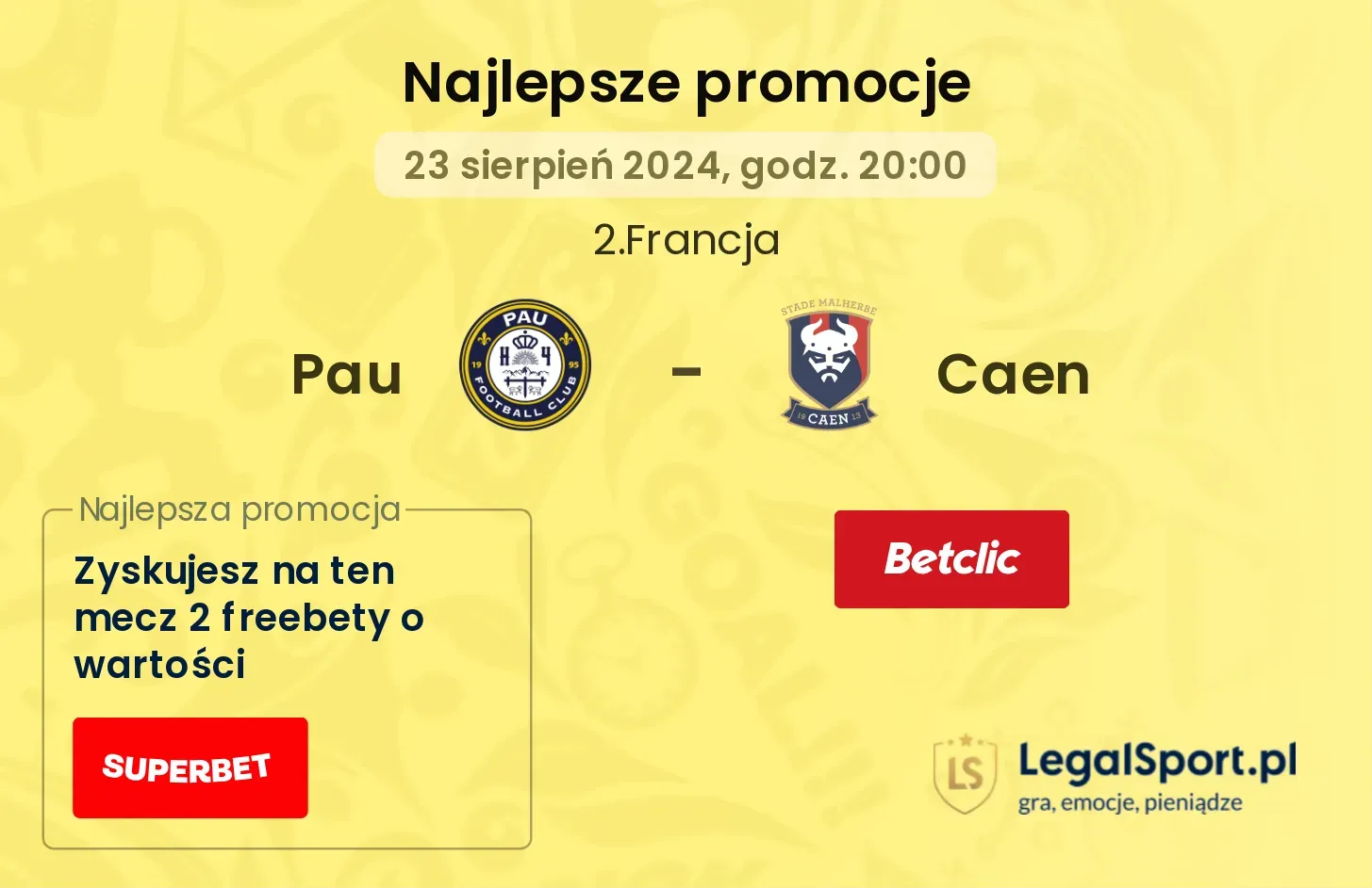 Pau - Caen promocje bonusy na mecz