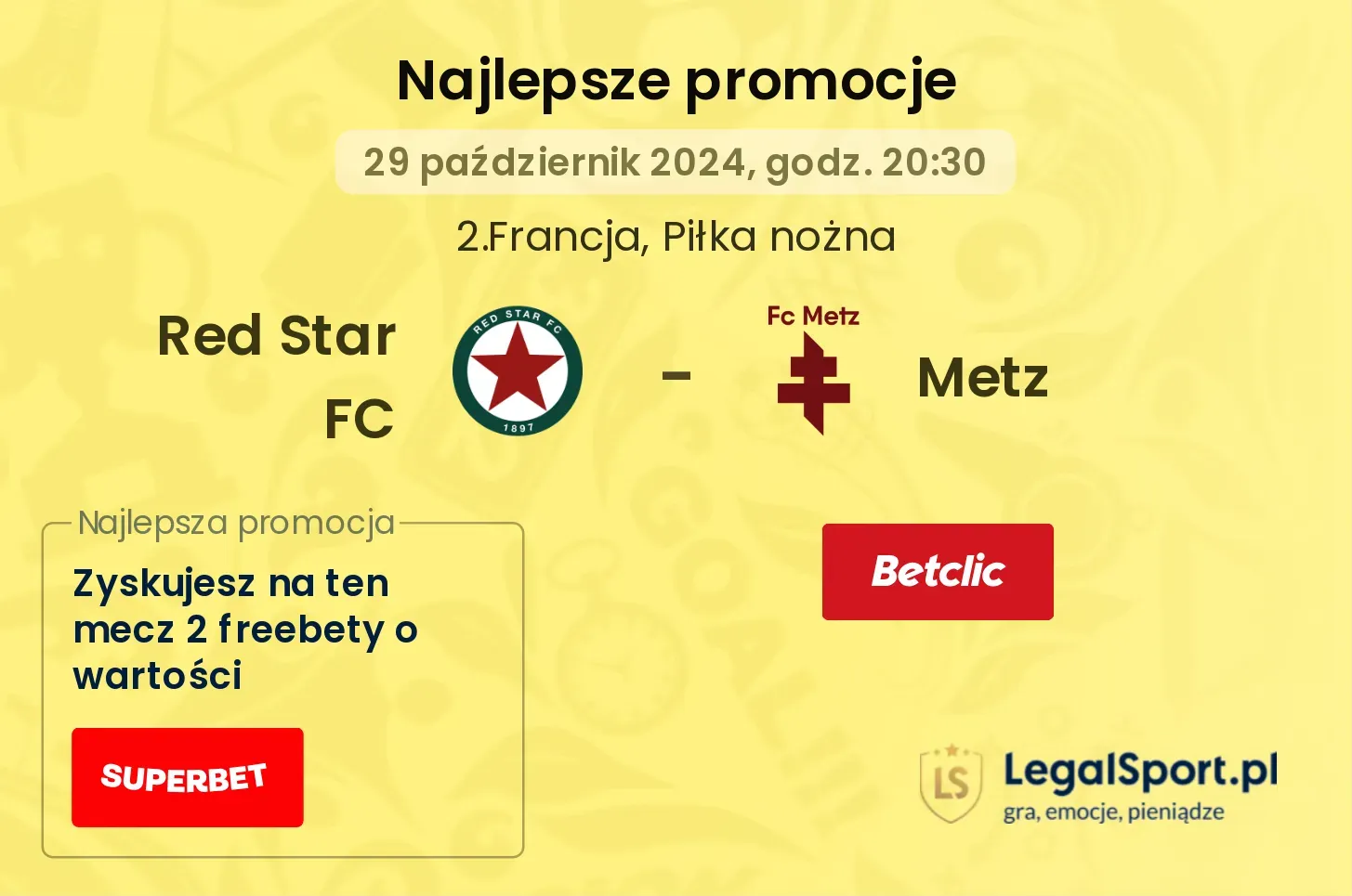 Red Star FC - Metz promocje bonusy na mecz