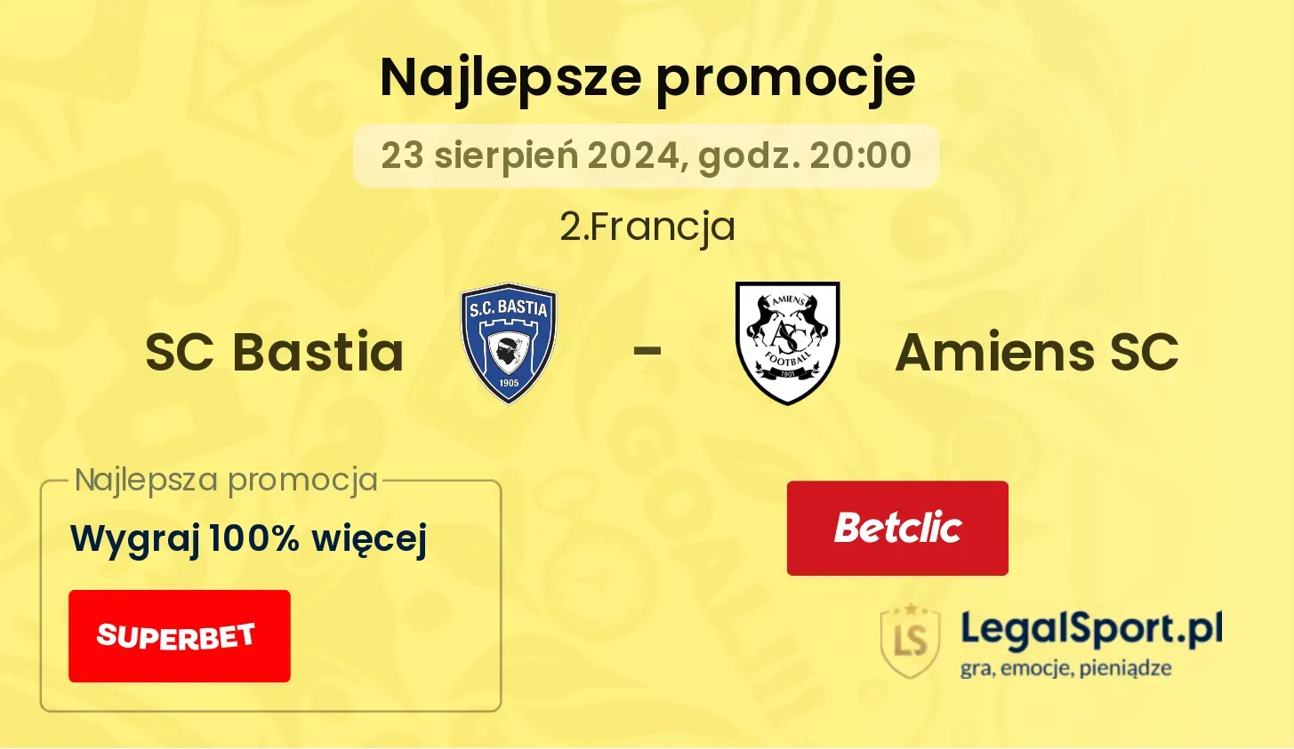 SC Bastia - Amiens SC promocje bonusy na mecz