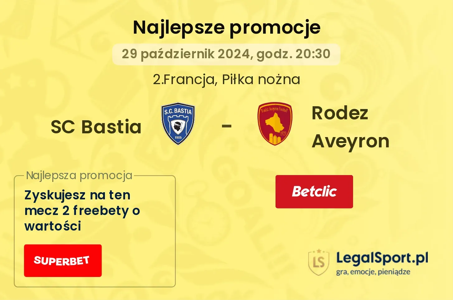 SC Bastia - Rodez Aveyron promocje bonusy na mecz