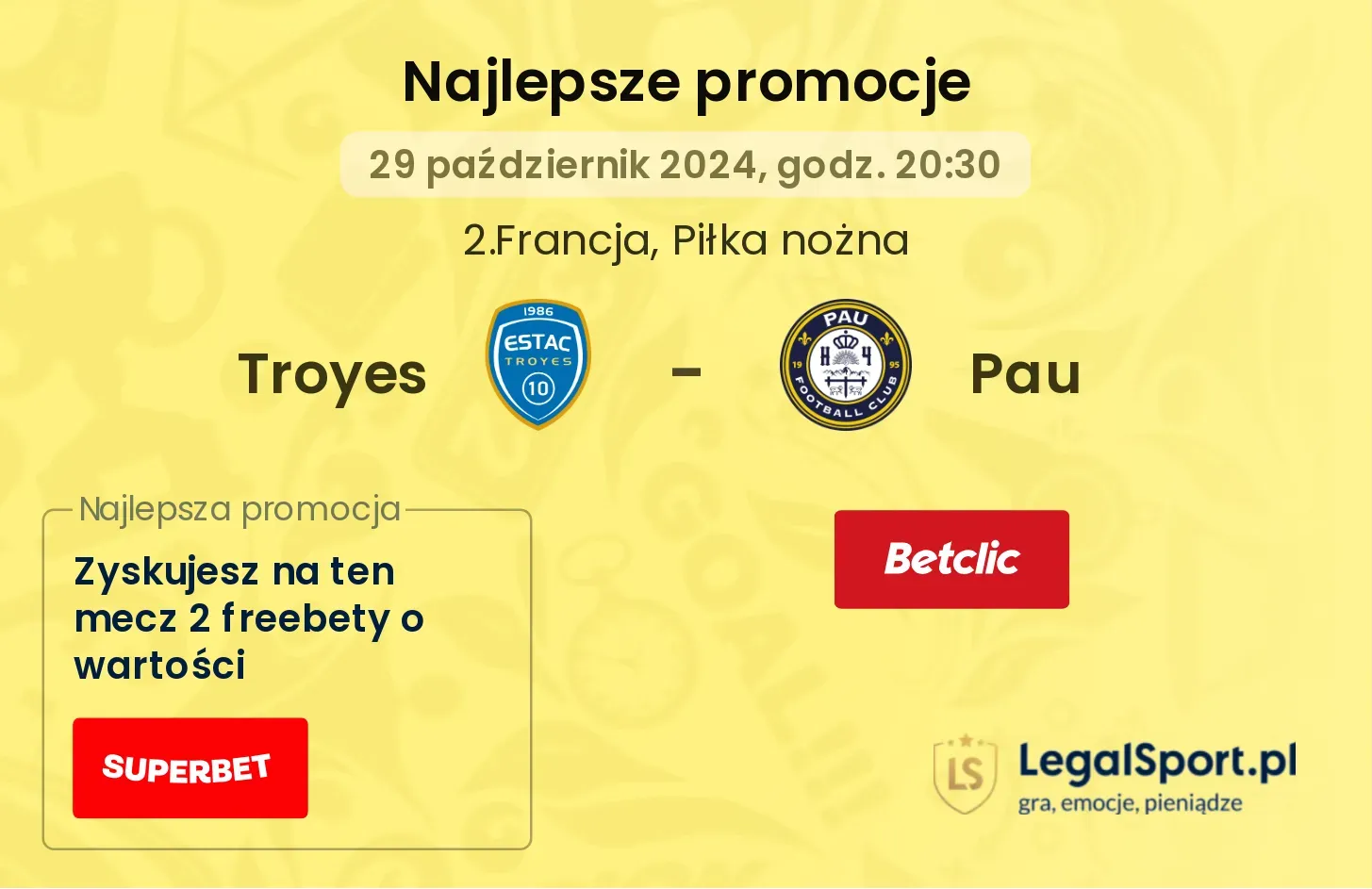 Troyes - Pau promocje bonusy na mecz