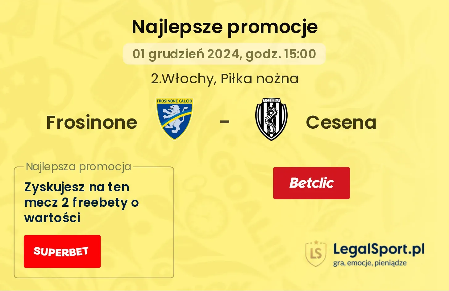 Frosinone - Cesena promocje bonusy na mecz