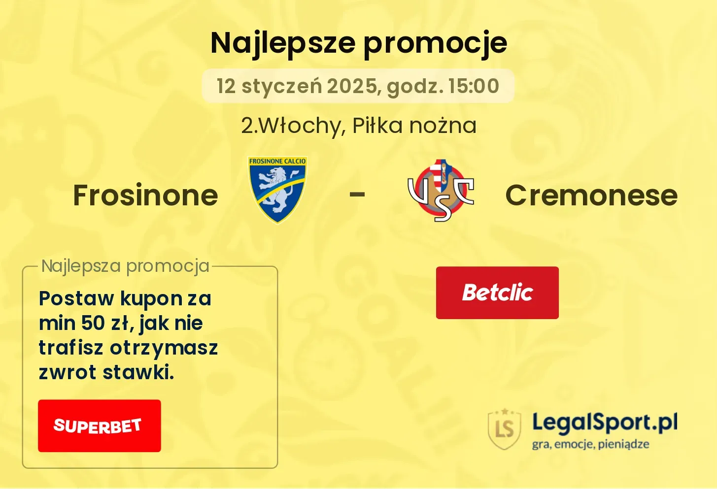 Frosinone - Cremonese promocje bonusy na mecz