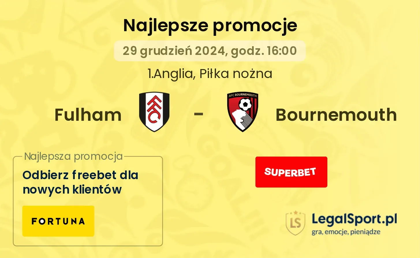 Fulham - Bournemouth promocje bonusy na mecz