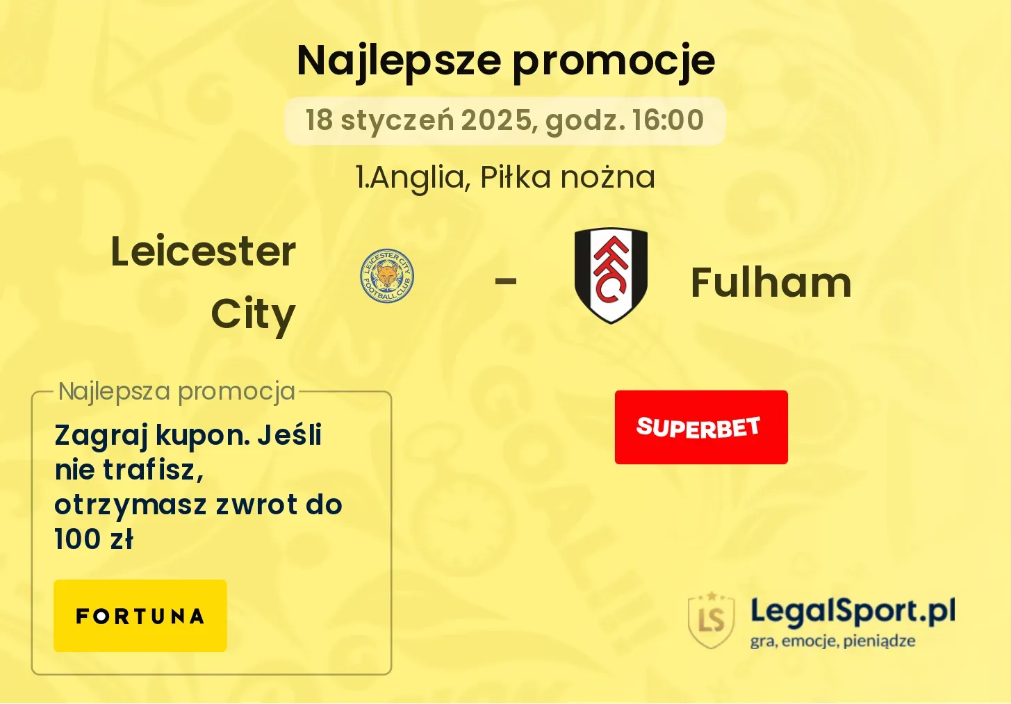 Leicester City - Fulham promocje u bukmacherów