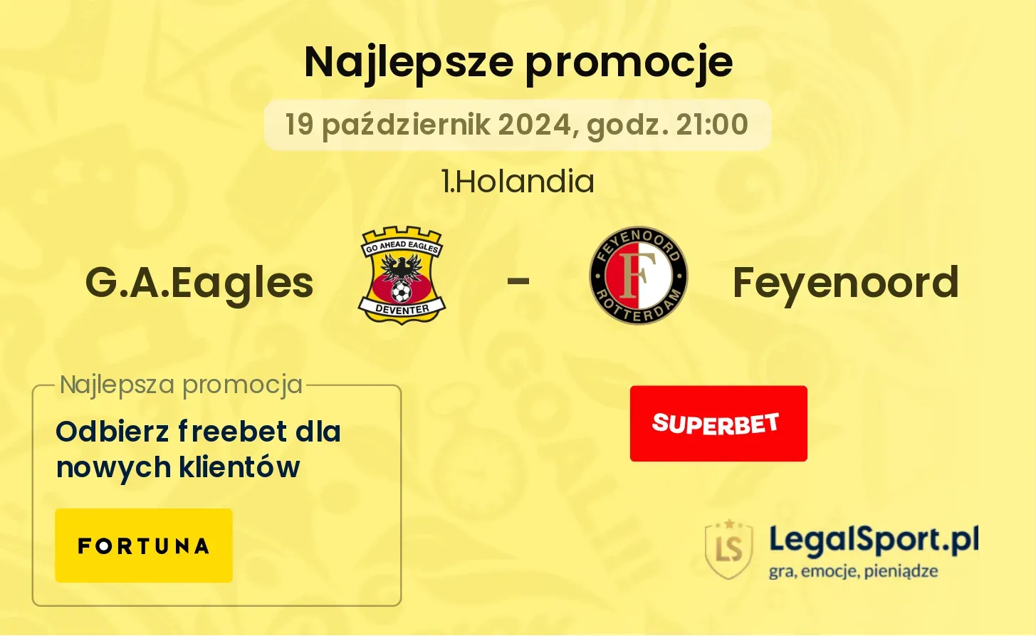 G.A.Eagles - Feyenoord promocje bukmacherskie 19.10, 21:00