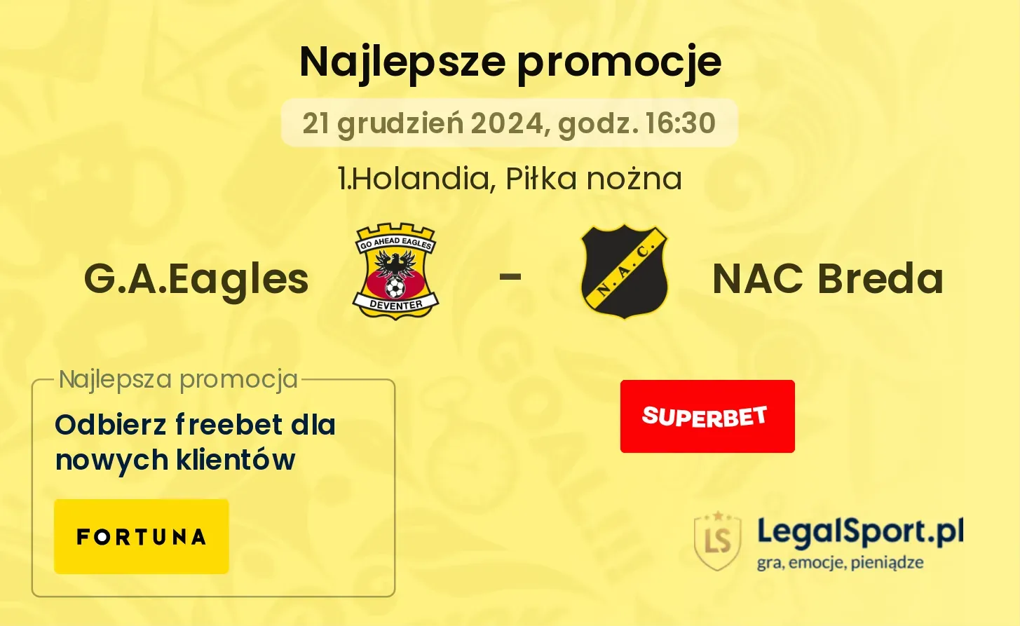 G.A.Eagles - NAC Breda promocje bonusy na mecz