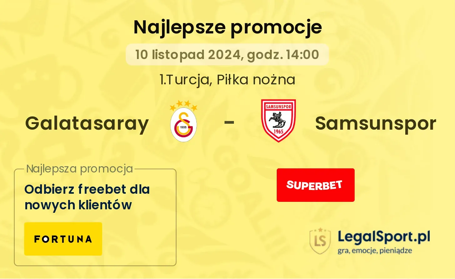 Galatasaray - Samsunspor promocje bonusy na mecz