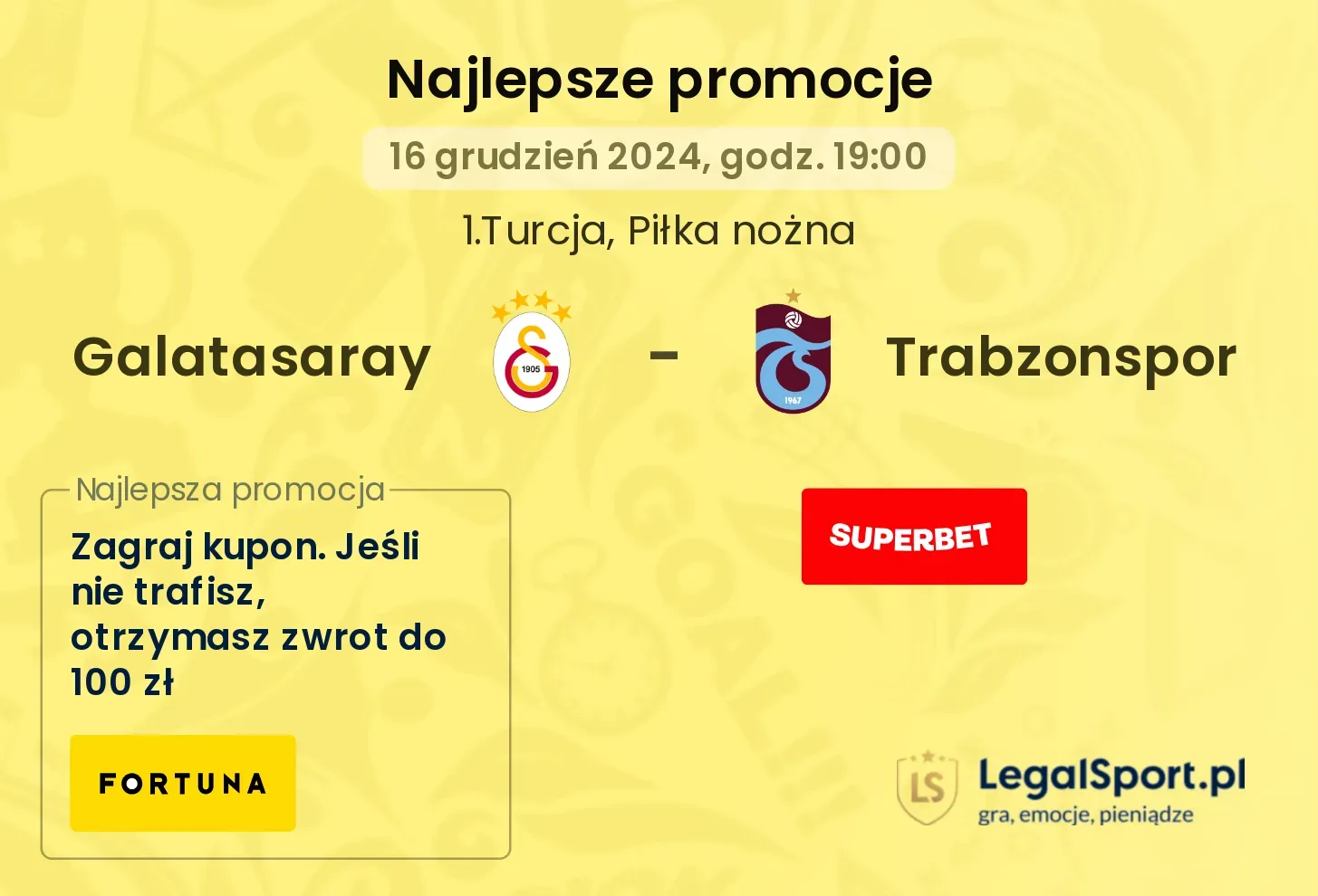 Galatasaray - Trabzonspor promocje bonusy na mecz