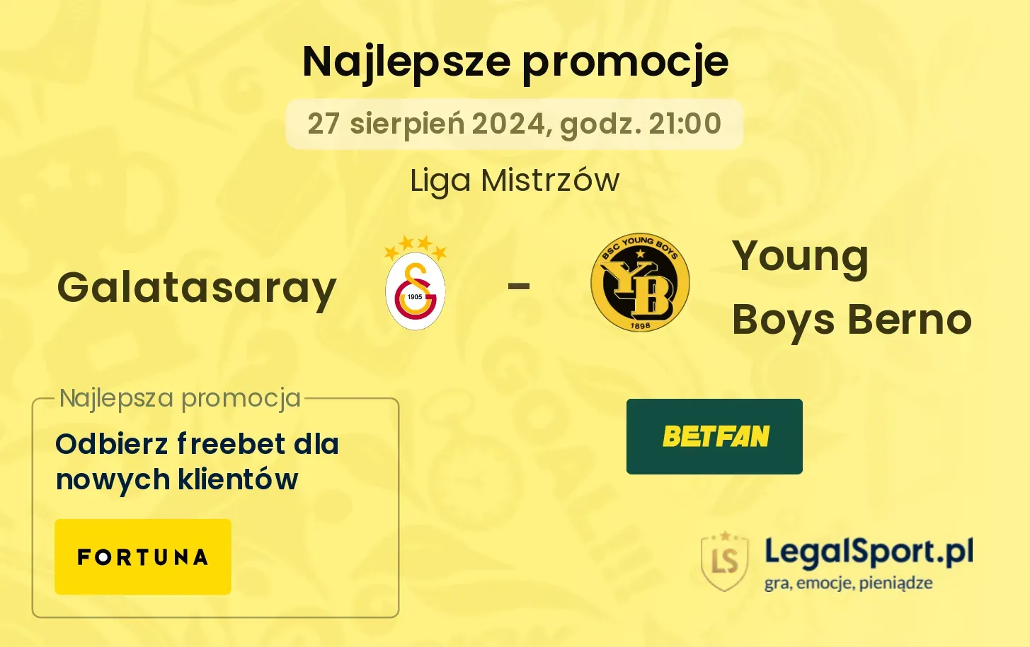 Galatasaray - Young Boys Berno promocje bukmacherskie 27.08, 21:00