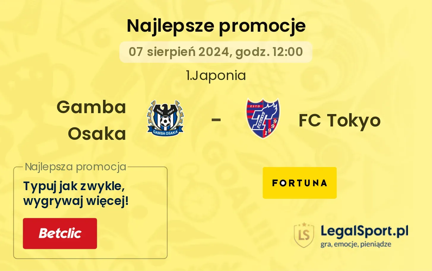 Gamba Osaka - FC Tokyo promocje bukmacherskie (07.08, 12:00)