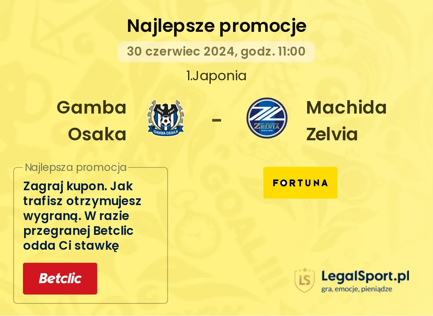 Gamba Osaka - Machida Zelvia promocje bukmacherskie (30.06, 11:00)