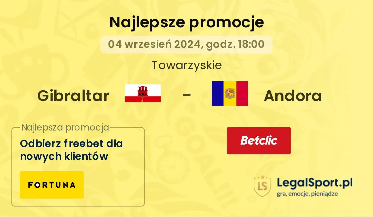 Gibraltar - Andora promocje u bukmacherów 04.09, 18:00