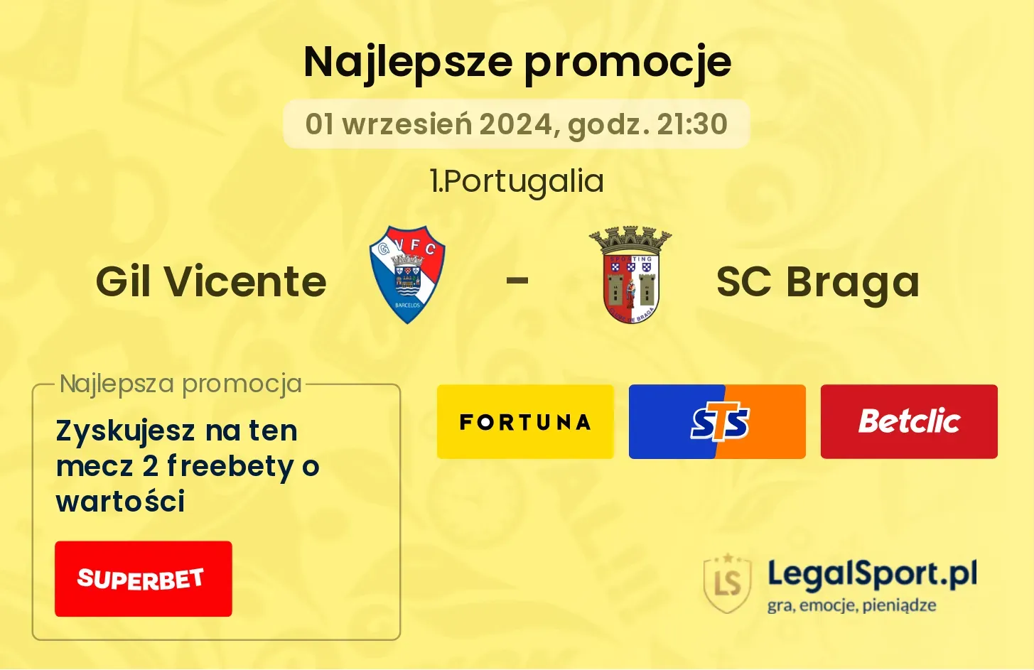 Gil Vicente - SC Braga promocje bukmacherskie 01.09, 21:30