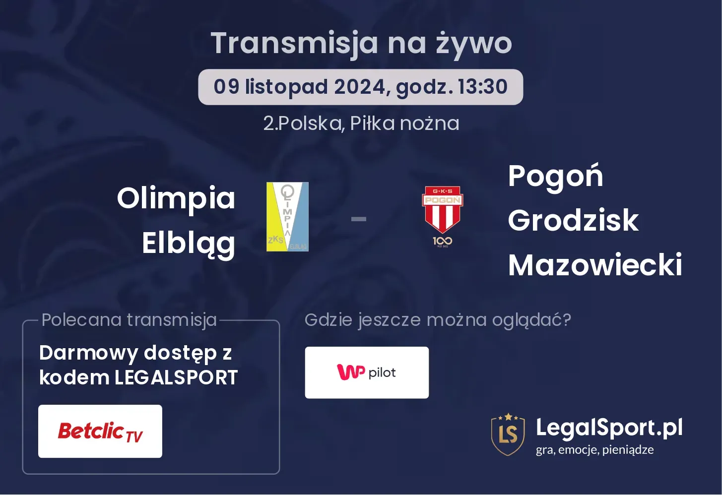 Olimpia Elbląg - Pogoń Grodzisk Mazowiecki transmisja na żywo