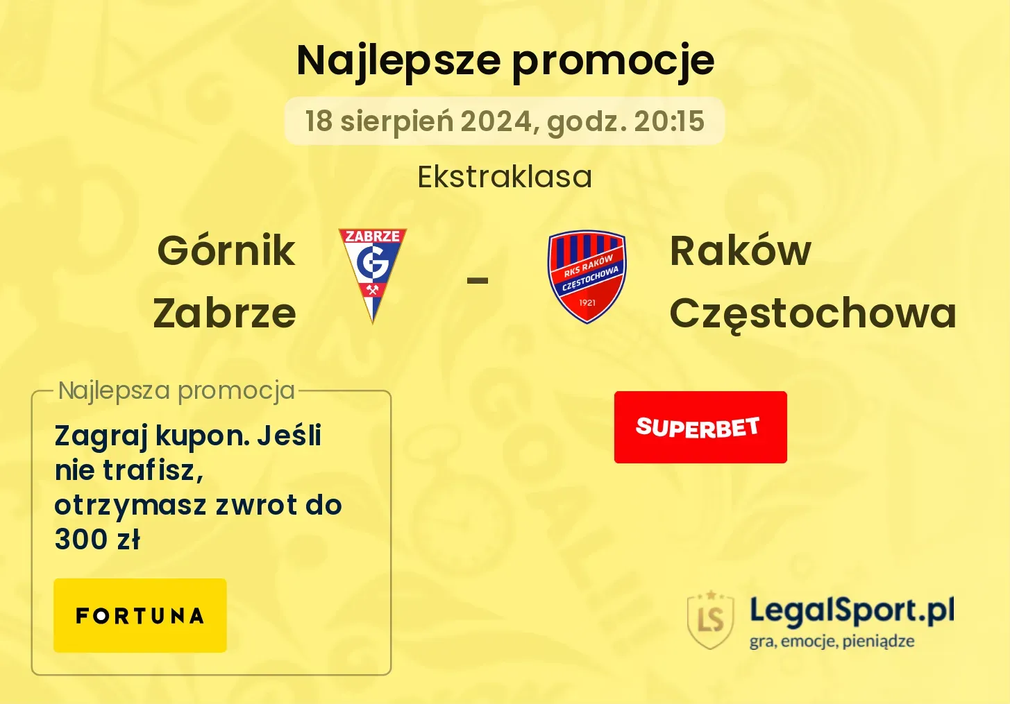 Górnik Zabrze - Raków Częstochowa promocje bukmacherskie (18.08, 20:15)