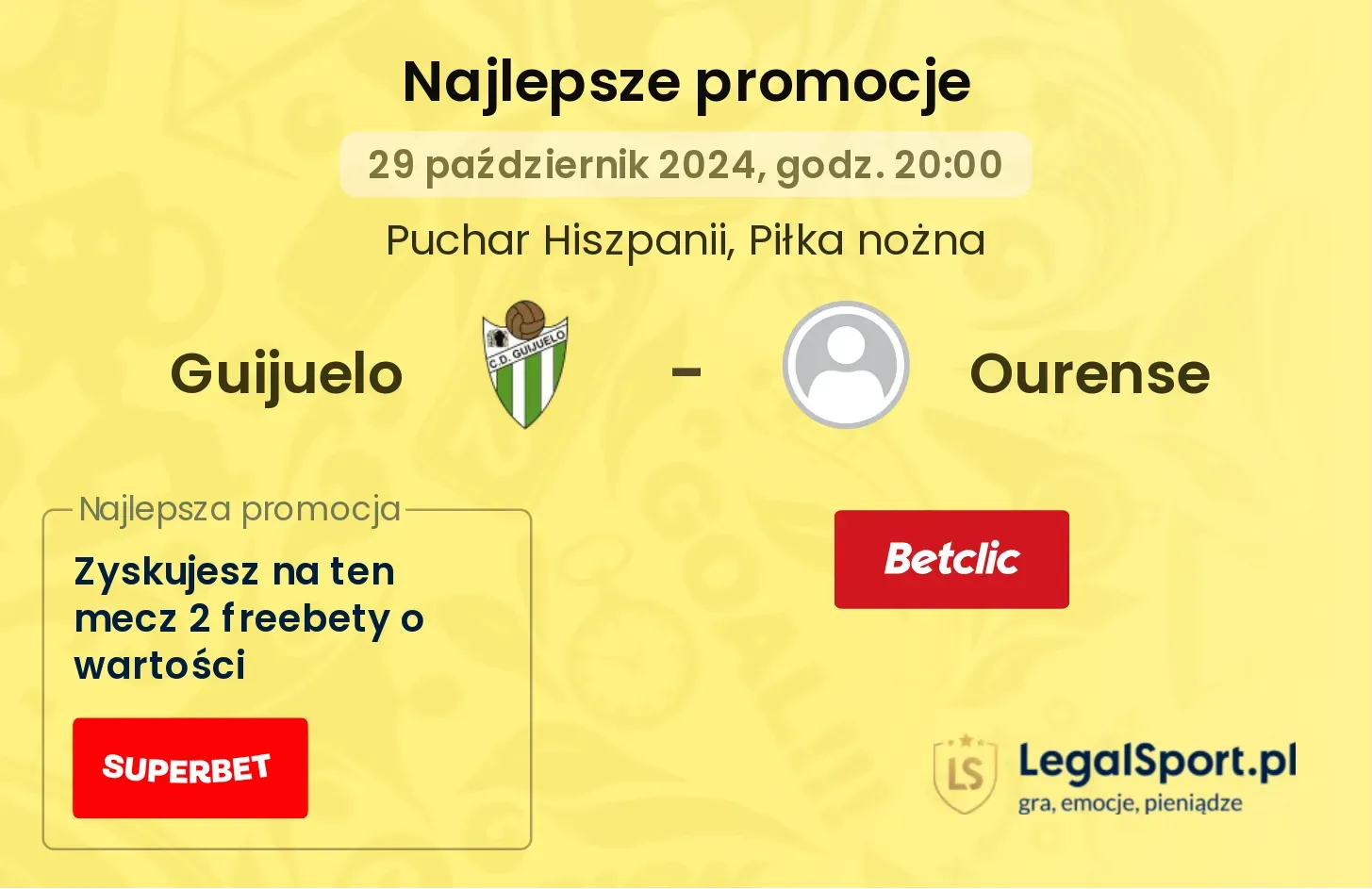 Guijuelo - Ourense promocje bonusy na mecz