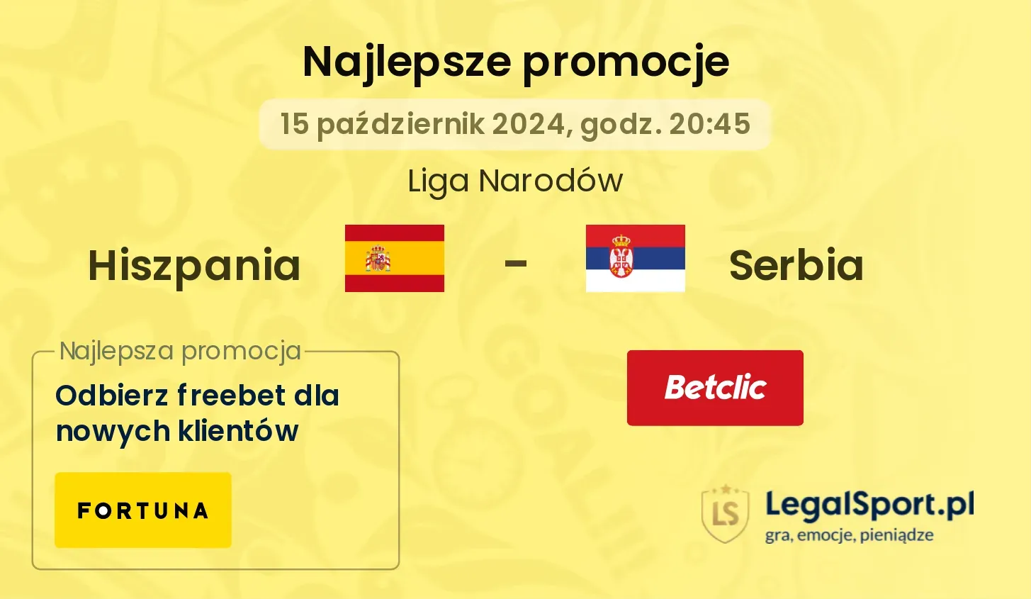 Hiszpania - Serbia promocje bonusy na mecz