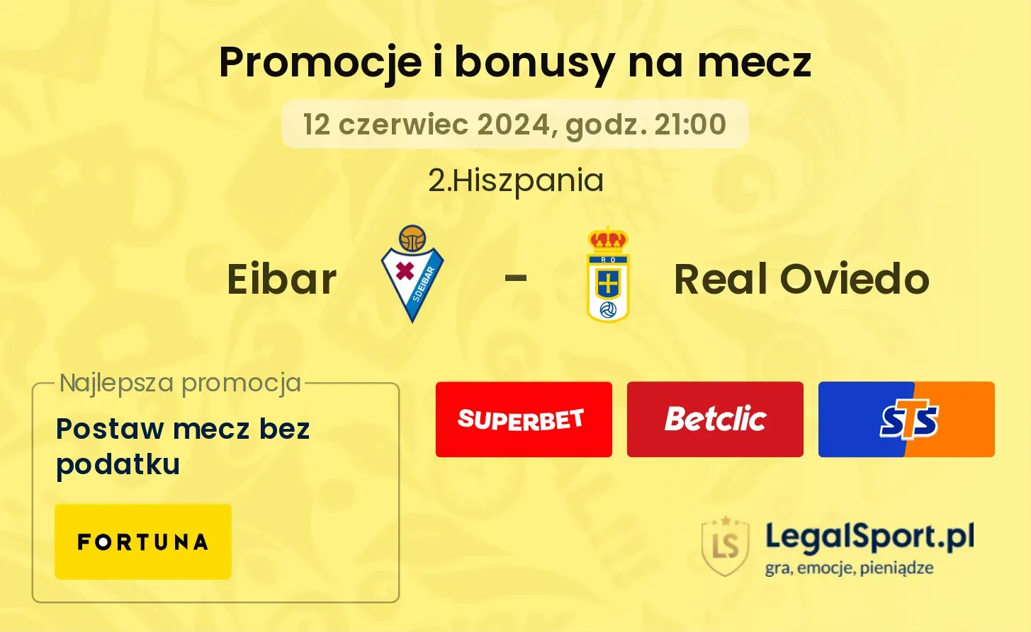 Eibar - Real Oviedo promocje bonusy na mecz