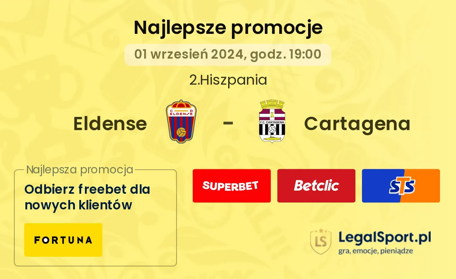 Eldense - Cartagena promocje bonusy na mecz