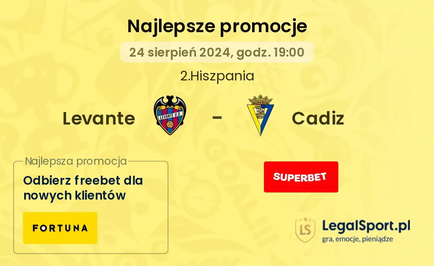 Levante - Cadiz promocje bonusy na mecz