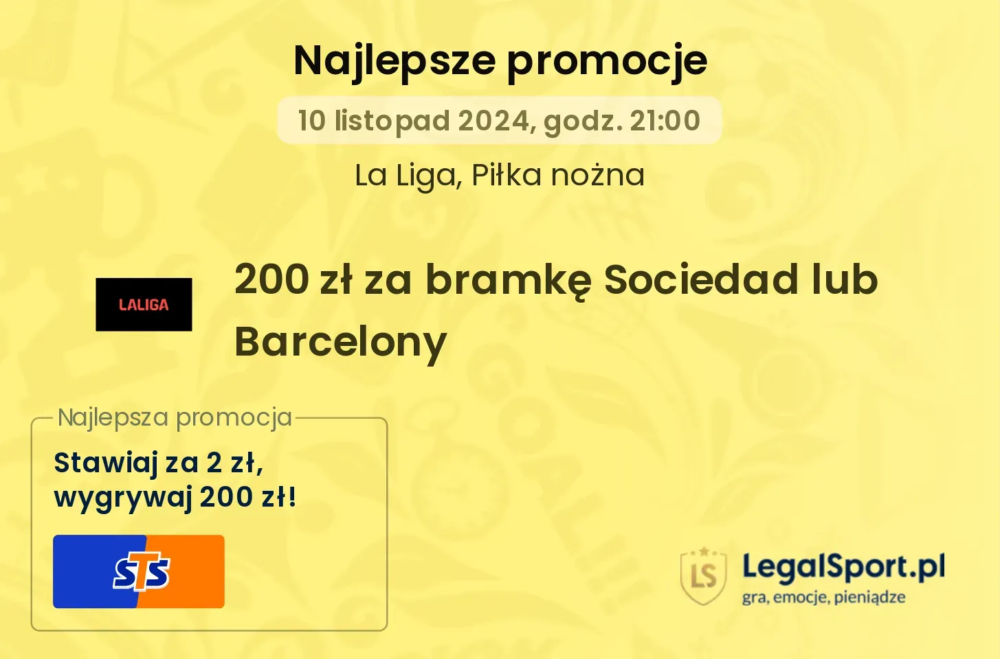 200 zł za bramkę Sociedad lub Barcelony promocje bonusy na mecz