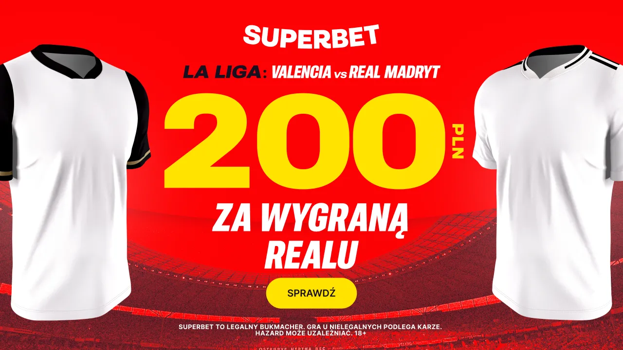 200 zł za wygraną Realu Madryt z Valencią