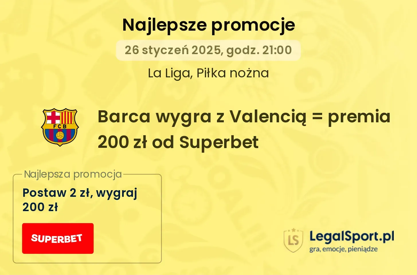 Barca wygra z Valencią = premia 200 zł od Superbet promocje bonusy na mecz