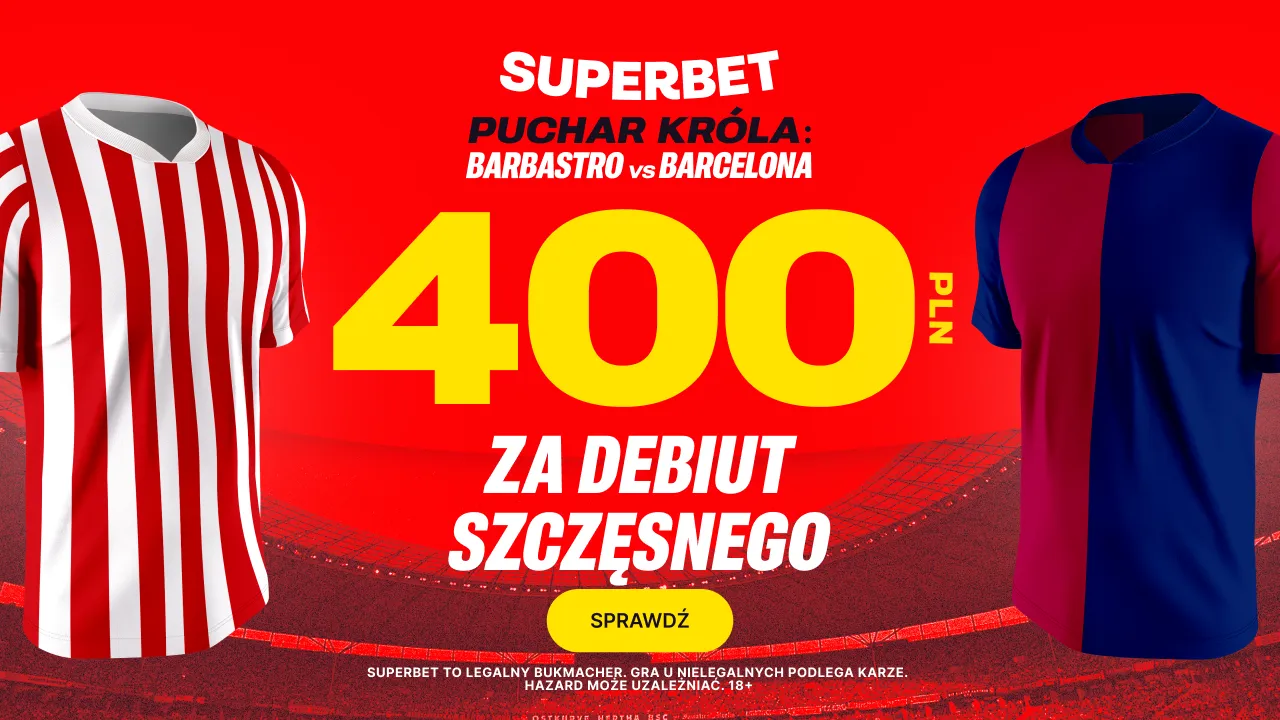 Mega bonus 400 zł od Superbet za debiut Szczęsnego z Barbastro! (04.01.2025)