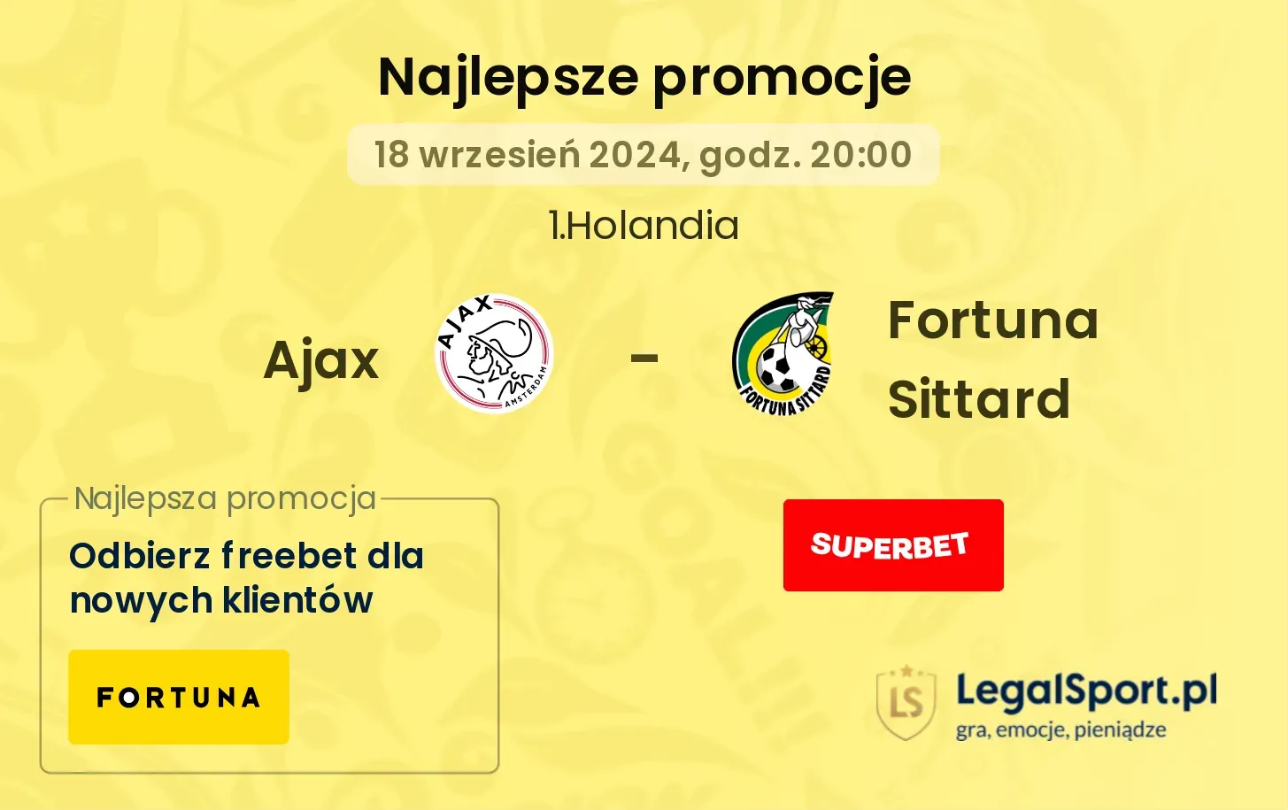 Ajax - Fortuna Sittard promocje bonusy na mecz