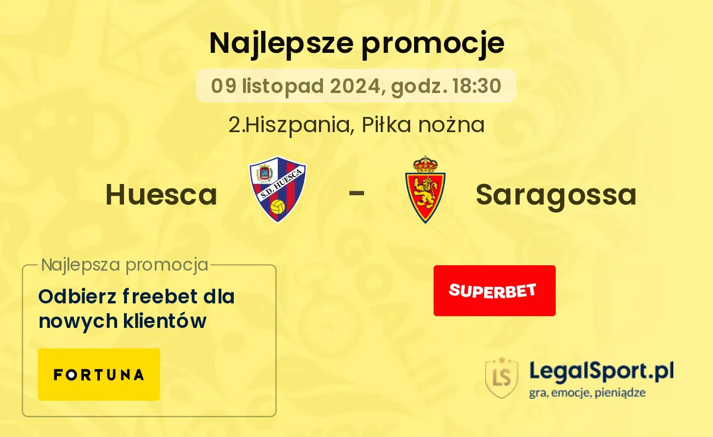 Huesca - Saragossa promocje bukmacherskie 09.11, 18:30