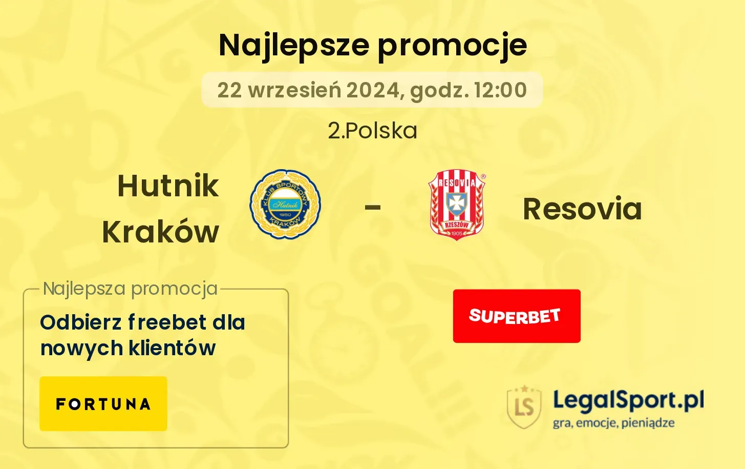 Hutnik Kraków - Resovia promocje u bukmacherów 22.09, 12:00