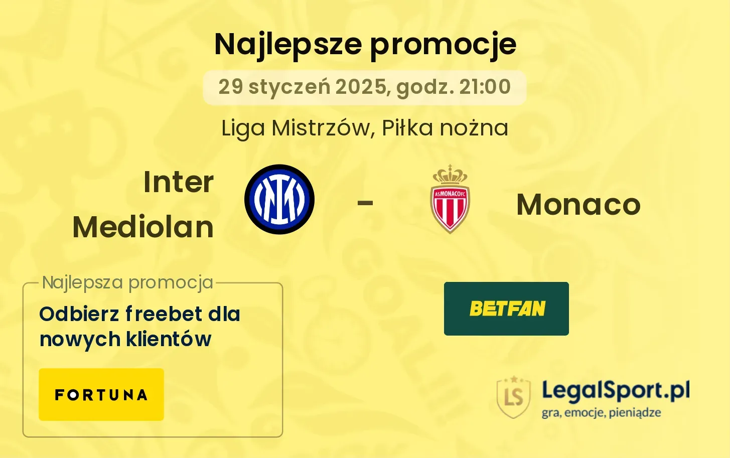 Inter Mediolan - Monaco promocje bonusy na mecz