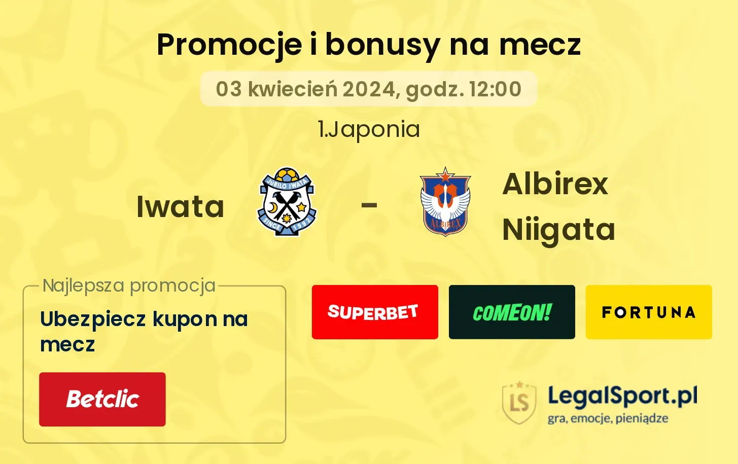 Iwata - Albirex Niigata promocje bonusy na mecz