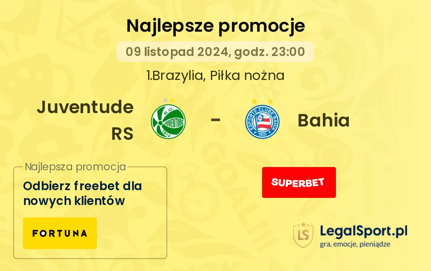 Juventude RS - Bahia promocje bonusy na mecz