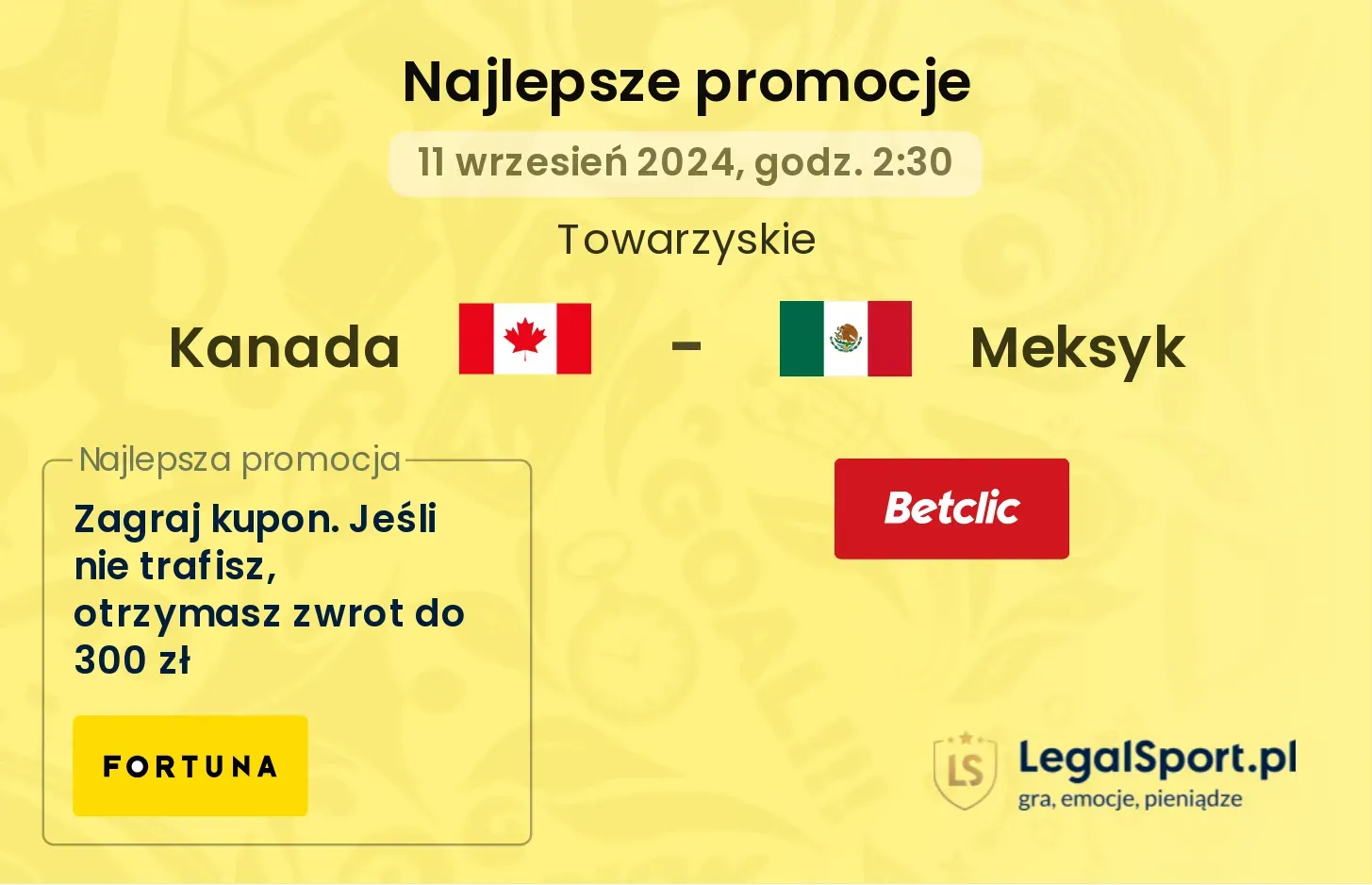 Kanada - Meksyk promocje u bukmacherów 11.09, 02:30