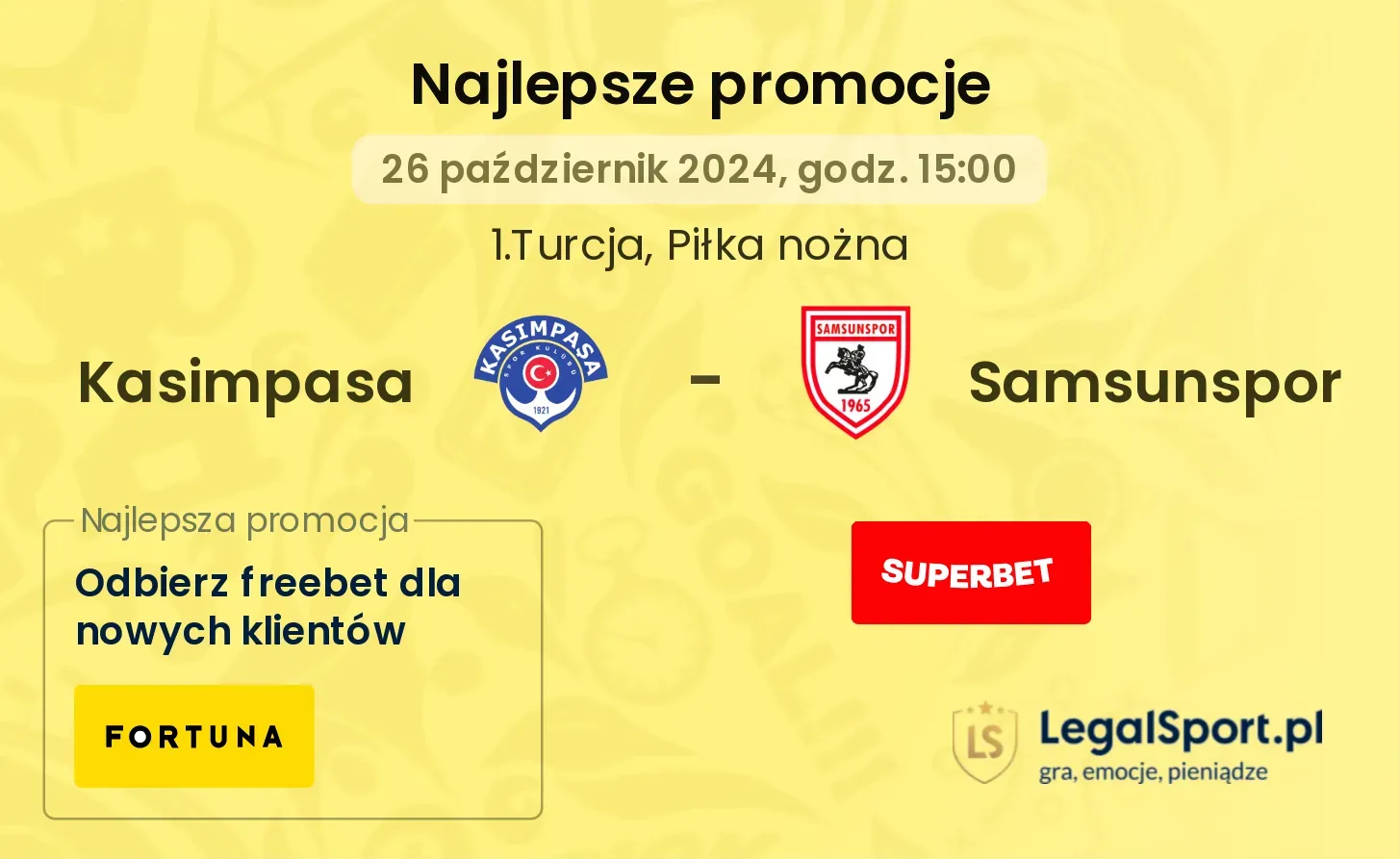 Kasimpasa - Samsunspor promocje bonusy na mecz