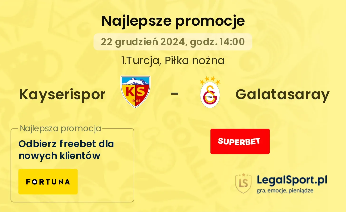 Kayserispor - Galatasaray promocje bonusy na mecz