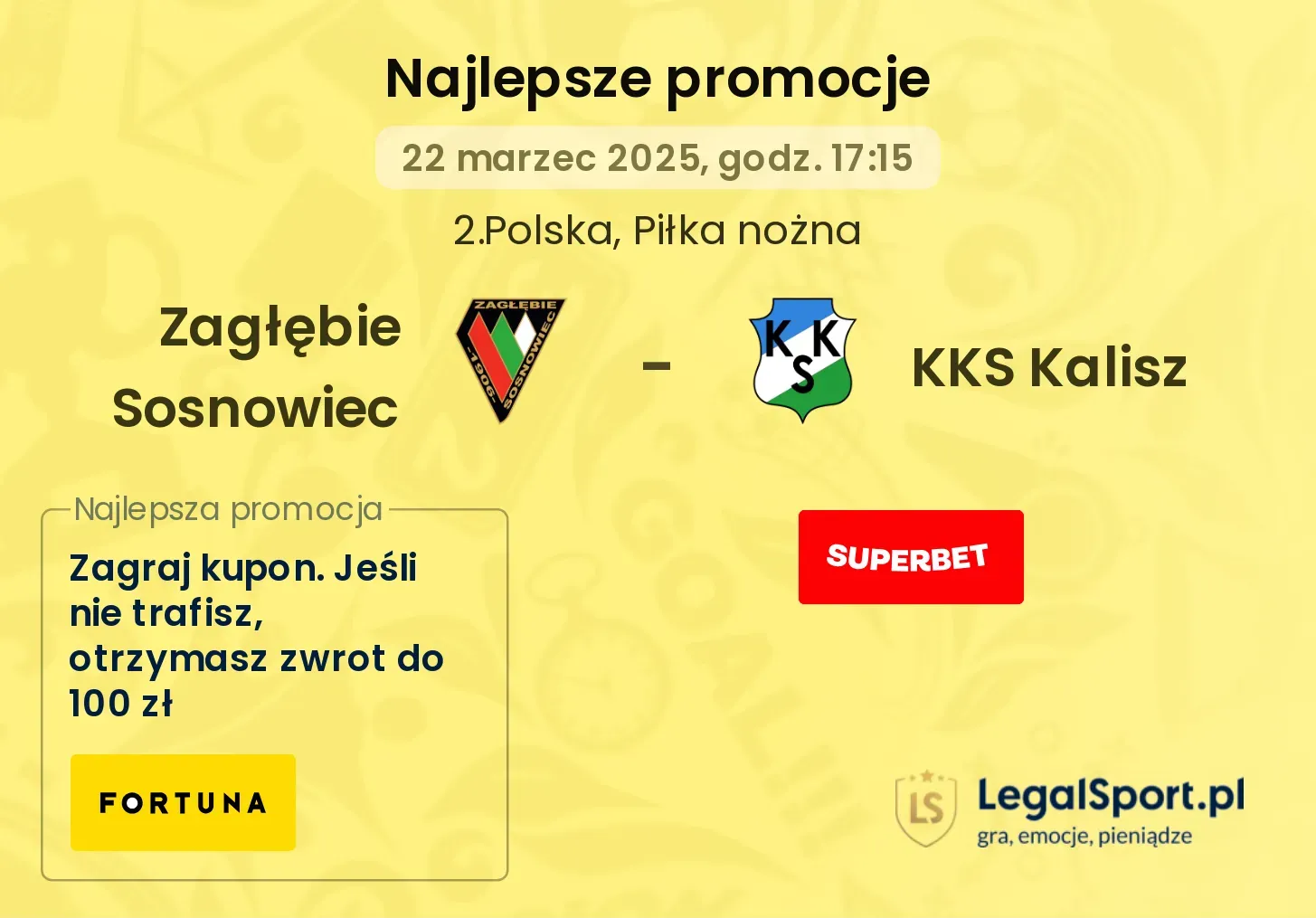 Zagłębie Sosnowiec - KKS Kalisz promocje u bukmacherów