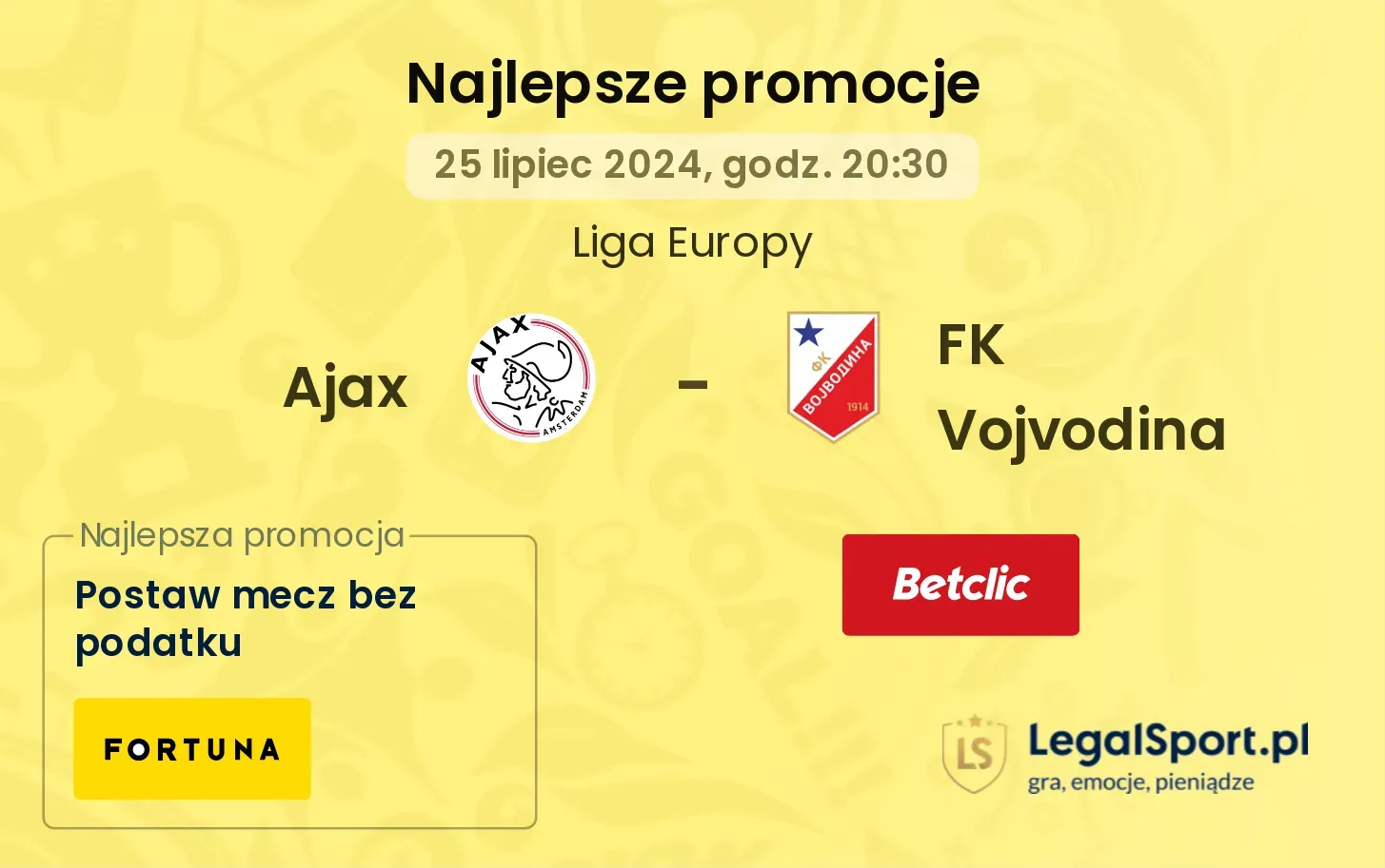 Ajax - FK Vojvodina promocje bonusy na mecz